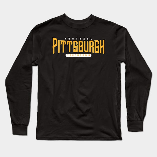 Pittsburgh Football Team Long Sleeve T-Shirt by igzine